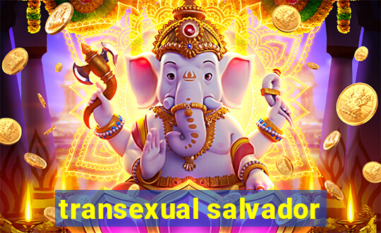 transexual salvador